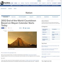 2012 End-of-the-World Countdown Based on Mayan Calendar Starts Today