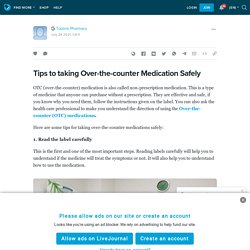 Tips to taking Over-the-counter Medication Safely