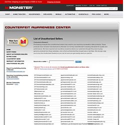 Monster Products®'s Counterfeit site - Blacklisted Dealers List