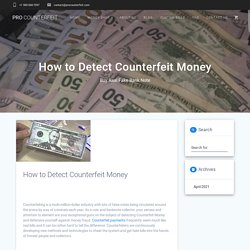 Counterfeit Money - Detect Counterfeit Money - Buy Counterfeit Money