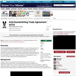 Anti-Counterfeiting Trade Agreement / ACTA