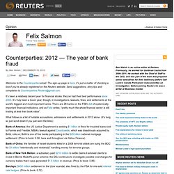 Counterparties: 2012 — The year of bank fraud