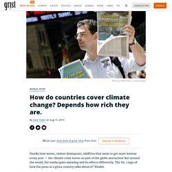 How do countries cover climate change? Depends how rich they are.