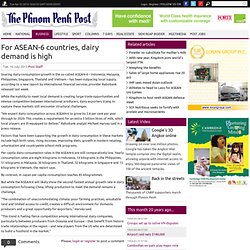 For Asean-6 countries, dairy demand is high, Business, Phnom Penh Post