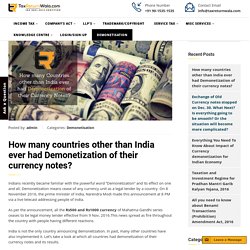 Countries other than India ever had Demonetization of their currency notes