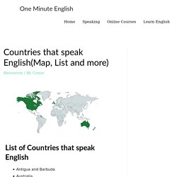 Countries that speak English(Map, List and more) - One Minute English