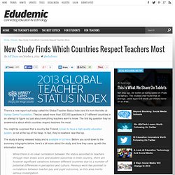 New Study Finds Which Countries Respect Teachers Most