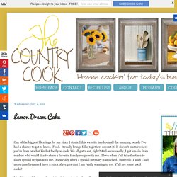 The Country Cook: Lemon Dream Cake