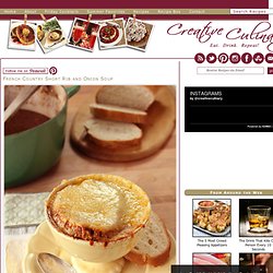 French Country Short Rib and Onion Soup - Creative Culinary Recipes