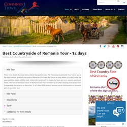 Countryside tour of Romania - Covinnus Travel