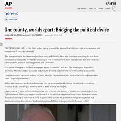 One county, worlds apart: Bridging the political divide