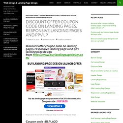 Coupon code on landing pages, responsive landing pages offer