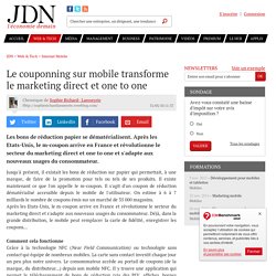 Le couponning sur mobile transforme le marketing direct et one to one par Sophie Richard-Lanneyrie - Chronique e-Business