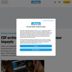EDF arrête les coupures d’électricité pour impayés - Le Parisien