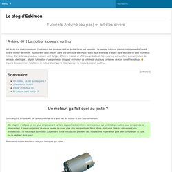 Le moteur à courant continu - Tuto Arduino - Le blog d'EskimonLe blog d'Eskimon