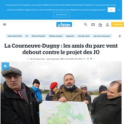La Courneuve-Dugny : les amis du parc vent debout contre le projet des JO