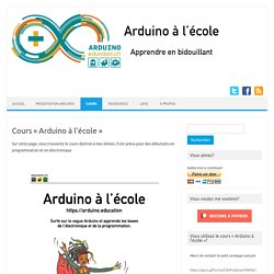 Cours « Arduino à l’école » – Arduino à l'école