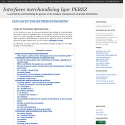 Interfaces merchandising Igor PEREZ