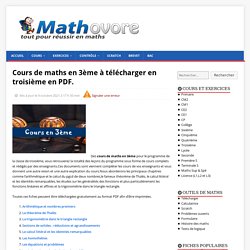 Cours de maths en 3ème et leçons de troisième en PDF.