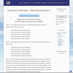 A Course in Miracles – Workbook Lesson 1 - A Course in Miracles Book