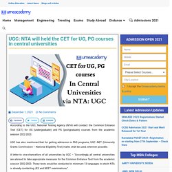 UGC: NTA will held the CET for UG, PG courses in central universities