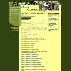 Gilman Studio - Courses - Yang Style Tai Chi Special 34 Movement Short Form