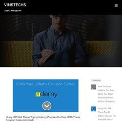 Hurry UP!! Get These Top 15 Udemy Courses For Free With These Coupon Code»(Verified) - VINSTECHS