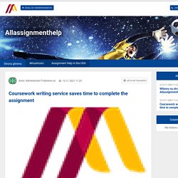 Coursework writing service saves time to complete the assignment - Allassignmenthelp