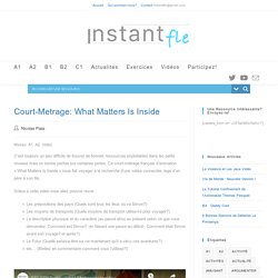 Court-Metrage: What Matters Is Inside