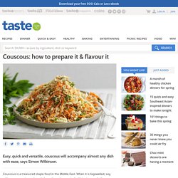 Couscous: how to prepare it & flavour it