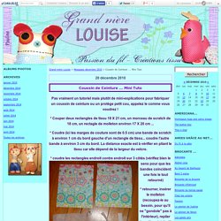 Coussin de Ceinture ... Mini Tuto - Grand-mère Louise