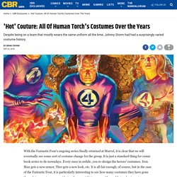 'Hot' Couture: All Of Human Torch's Costumes Over the Years