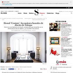 Hostal ‘Couture’, los mejores hostales de diseño de Europa