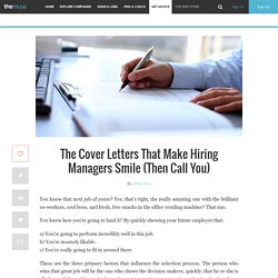 The Cover Letters That Make Hiring Managers Smile (Then Call You)