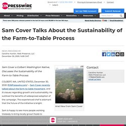 Sam Cover Talks About the Sustainability of the Farm-to-Table Process
