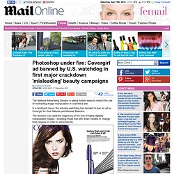 vergirl ad banned by U.S. watchdog in first major step to restrict 'misleading' use of Photoshop in beauty campaigns