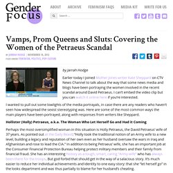 Vamps, Prom Queens and Sluts: Covering the Women of the Petraeus Scandal