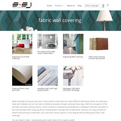 Fabric Wall Covering Products for Home