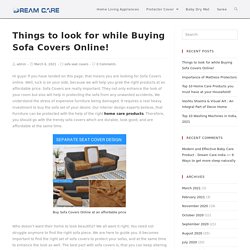 Sofa Covers - Things to look for while buying Sofa Covers Online!