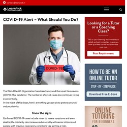 COVID-19 Alert – What Should You Do?