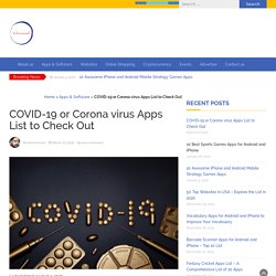 COVID-19 or Corona virus Apps List to Check Out - TechnoMusk