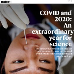 COVID and 2020: An extraordinary year for science