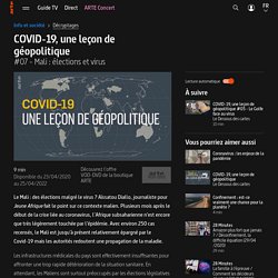 COVID-19, une leçon de géopolitique - #07 - Mali : élections et virus