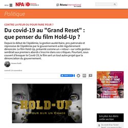 Du covid-19 au "Grand Reset" : que penser du film Hold-Up ?