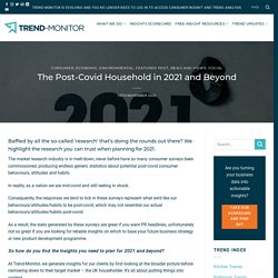 The Post-Covid Household in 2021 and Beyond - Trend-Monitor