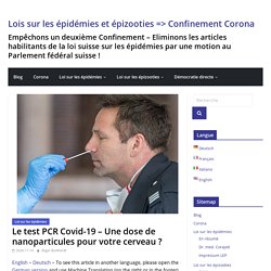 Le test PCR Covid-19 - Une dose de nanoparticules pour votre cerveau ?