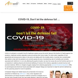 COVID-19 outbreak, Don’t let the defense fail...