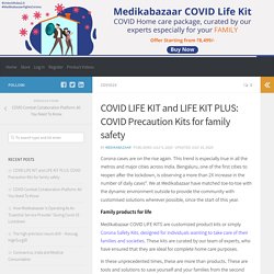 COVID Life Kit And Life Kit Plus: COVID Precaution Kits For Family Safety