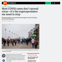 Most COVID cases don’t spread virus—it’s the superspreaders we need to stop