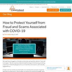 How to Protect Yourself from Fraud and Scams Associated with COVID-19